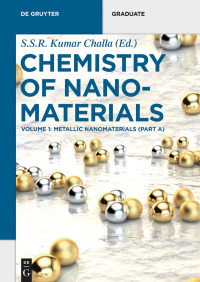表紙画像: Metallic Nanomaterials (Part A) 1st edition 9783110340037