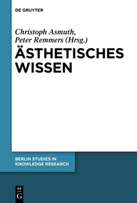 Imagen de portada: Ästhetisches Wissen 1st edition 9783110346206
