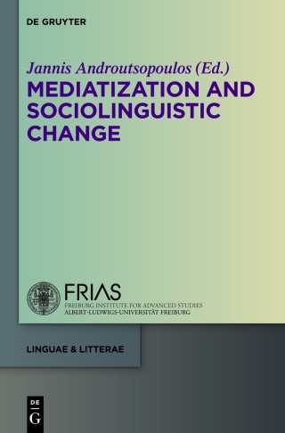Cover image: Mediatization and Sociolinguistic Change 1st edition 9783110343571