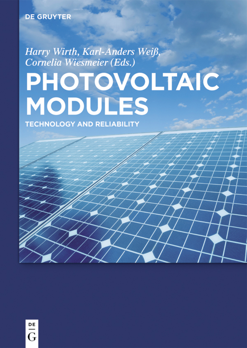Photovoltaic Modules Technology and Reliability 1st Edition