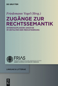 Titelbild: Zugänge zur Rechtssemantik 1st edition 9783110347456