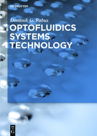 表紙画像: Optofluidics Systems Technology 1st edition 9783110336023