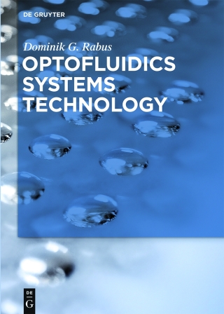 Imagen de portada: Optofluidics Systems Technology 1st edition 9783110336023