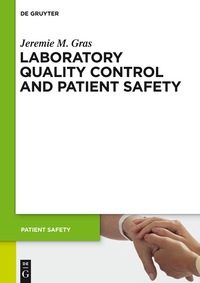 Imagen de portada: Laboratory quality control and patient safety 1st edition 9783110346176