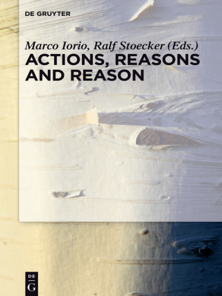 表紙画像: Actions, Reasons and Reason 1st edition 9783110346015