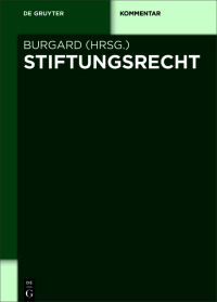 Imagen de portada: Stiftungsrecht 1st edition 9783110251517