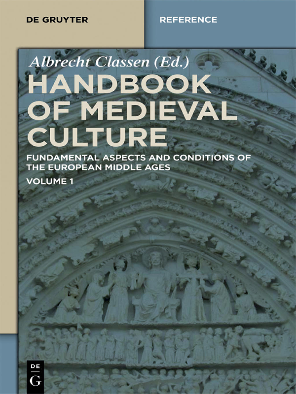 Handbook of Medieval Culture. Volume 1 1st Edition
