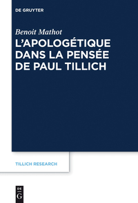 Omslagafbeelding: L’apologétique dans la pensée de Paul Tillich 1st edition 9783110364583