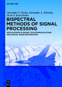 表紙画像: Bispectral Methods of Signal Processing 1st edition 9783110374568