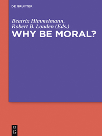 Imagen de portada: Why Be Moral? 1st edition 9783110370454