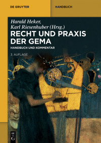 Cover image: Recht und Praxis der GEMA 3rd edition 9783110372496
