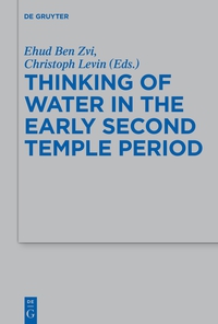 Titelbild: Thinking of Water in the Early Second Temple Period 1st edition 9783110348828