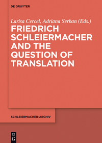Imagen de portada: Friedrich Schleiermacher and the Question of Translation 1st edition 9783110375176