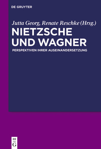 Titelbild: Nietzsche und Wagner 1st edition 9783110378597