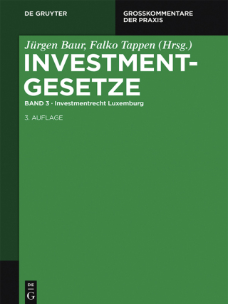 Cover image: Investmentrecht Luxemburg 3rd edition 9783110354515