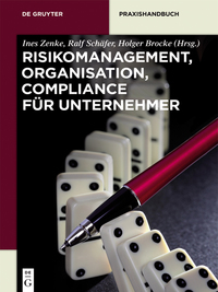 Titelbild: Risikomanagement, Organisation, Compliance für Unternehmer 1st edition 9783110354638