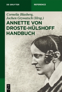 Cover image: Annette von Droste-Hülshoff Handbuch 1st edition 9783110351941