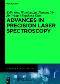 Imagen de portada: Advances in Precision Laser Spectroscopy 1st edition 9783110304299