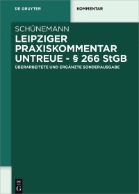 صورة الغلاف: Leipziger Praxiskommentar Untreue - § 266 StGB 1st edition 9783110306705