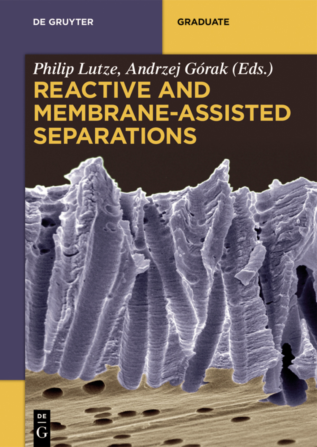 Reactive and Membrane-Assisted Separations 1st Edition