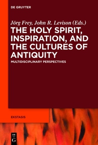 Cover image: The Holy Spirit, Inspiration, and the Cultures of Antiquity 1st edition 9783110310177