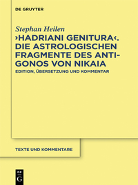 Cover image: "Hadriani genitura" – Die astrologischen Fragmente des Antigonos von Nikaia 1st edition 9783110288476