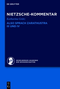 Cover image: Kommentar zu Nietzsches "Also sprach Zarathustra" III und IV 1st edition 9783110293067