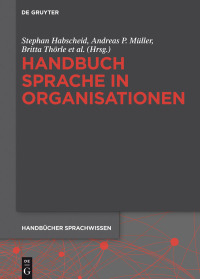 Imagen de portada: Handbuch Sprache in Organisationen 1st edition 9783110295818