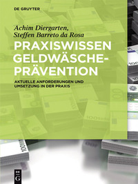 Imagen de portada: Praxiswissen Geldwäscheprävention 1st edition 9783110337754
