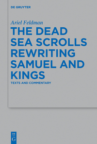 Cover image: The Dead Sea Scrolls Rewriting Samuel and Kings 1st edition 9783110338119