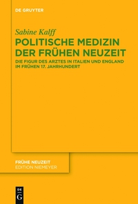 Cover image: Politische Medizin der Frühen Neuzeit 1st edition 9783110322842