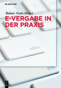 Immagine di copertina: e-Vergabe in der Praxis 1st edition 9783110330359