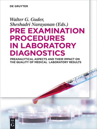 Imagen de portada: Pre-Examination Procedures in Laboratory Diagnostics 1st edition 9783110331653