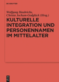 Cover image: Kulturelle Integration und Personennamen im Mittelalter 1st edition 9783110268737