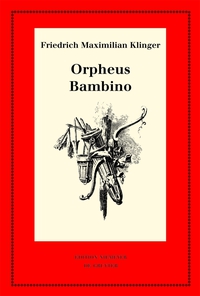 表紙画像: Orpheus. Mit den Varianten der Bearbeitung. Bambino’s ... Geschichte 1st edition 9783110364354