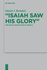 Immagine di copertina: "Isaiah Saw His Glory" 1st edition 9783110362503