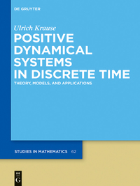 Imagen de portada: Positive Dynamical Systems in Discrete Time 1st edition 9783110369755