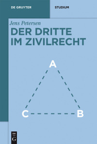 Omslagafbeelding: Der Dritte im Zivilrecht 1st edition 9783110363760
