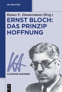 Imagen de portada: Ernst Bloch: Das Prinzip Hoffnung 1st edition 9783110370928
