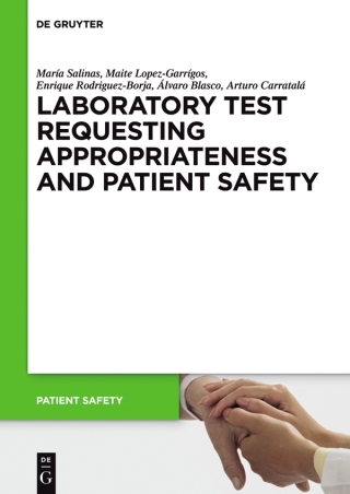 Cover image: Laboratory Test requesting Appropriateness and Patient Safety 1st edition 9783110371048