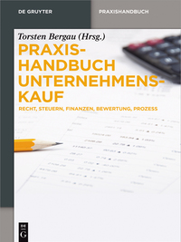 Cover image: Praxishandbuch Unternehmenskauf 1st edition 9783110363845