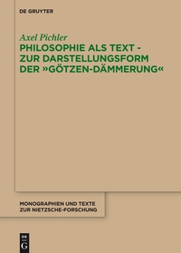 Cover image: Philosophie als Text - Zur Darstellungsform der "Götzen-Dämmerung" 1st edition 9783110363142