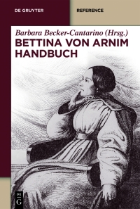 Cover image: Bettina von Arnim Handbuch 1st edition 9783110260915