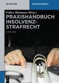 Cover image: Praxishandbuch Insolvenzstrafrecht 2nd edition 9783110262766