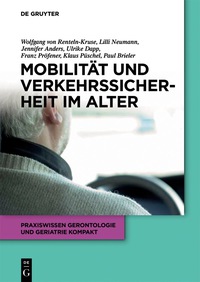 صورة الغلاف: Mobilität und Verkehrssicherheit im Alter 1st edition 9783110377262