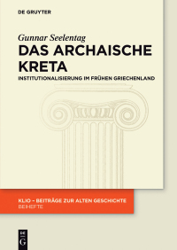 Cover image: Das archaische Kreta 1st edition 9783110362404