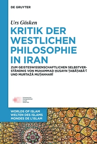 Immagine di copertina: Kritik der westlichen Philosophie in Iran 1st edition 9783110375152