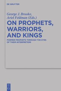 صورة الغلاف: On Prophets, Warriors, and Kings 1st edition 9783110375961