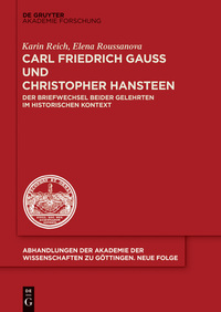 Cover image: Carl Friedrich Gauß und Christopher Hansteen 1st edition 9783110347913