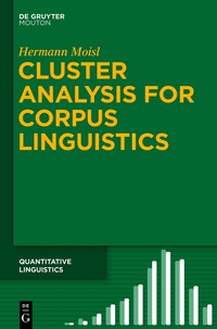 Omslagafbeelding: Cluster Analysis for Corpus Linguistics 1st edition 9783110350258